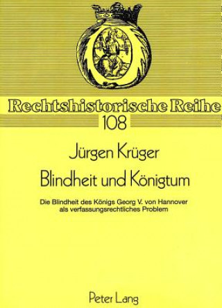 Könyv Blindheit und Koenigtum Jürgen Krüger