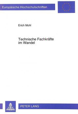 Book Technische Fachkraefte im Wandel Erich Mohl