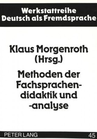 Könyv Methoden Der Fachsprachendidaktik Und -Analyse Klaus Morgenroth