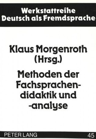 Knjiga Methoden Der Fachsprachendidaktik Und -Analyse Klaus Morgenroth