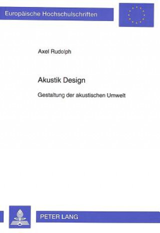 Kniha Akustik Design Axel Rudolph