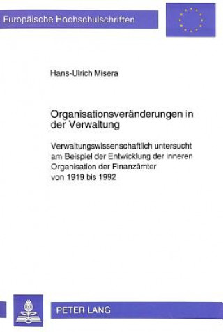 Kniha Organisationsveraenderungen in Der Verwaltung Hans-Ulrich Misera