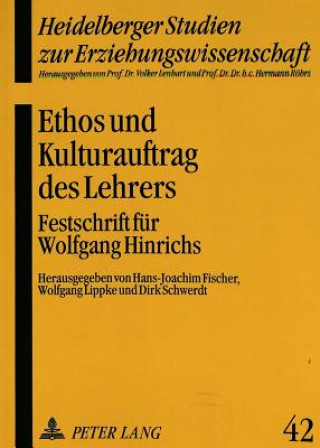 Книга Ethos und Kulturauftrag des Lehrers Hans-Joachim Fischer