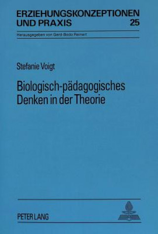 Buch Biologisch-paedagogisches Denken in der Theorie Stefanie Voigt