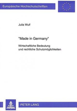 Könyv Â«Made in GermanyÂ» Julia Wulf