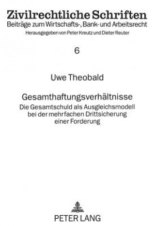 Книга Gesamthaftungsverhaeltnisse Uwe Theobald