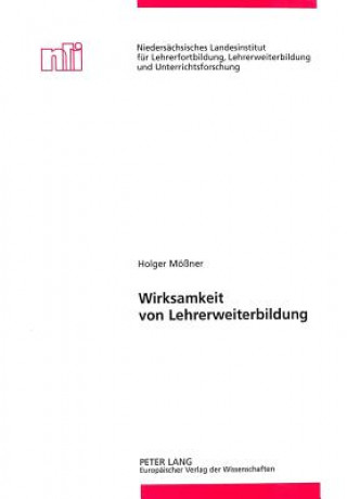 Kniha Wirksamkeit von Lehrerweiterbildung Holger Mößner