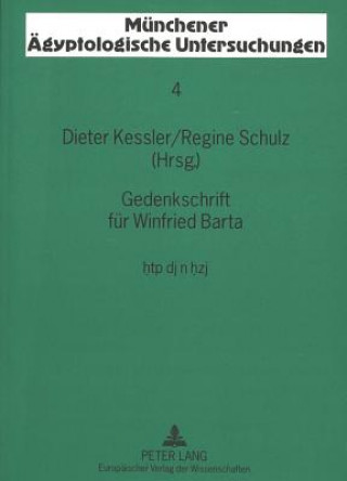 Kniha Gedenkschrift Fuer Winfried Barta Dieter Kessler