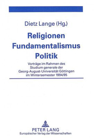 Kniha Religionen - Fundamentalismus - Politik Dietz Lange