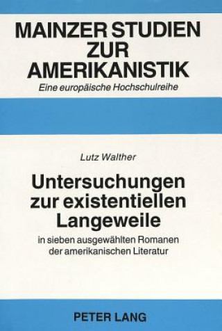 Kniha Untersuchungen zur existentiellen Langeweile Lutz Walther