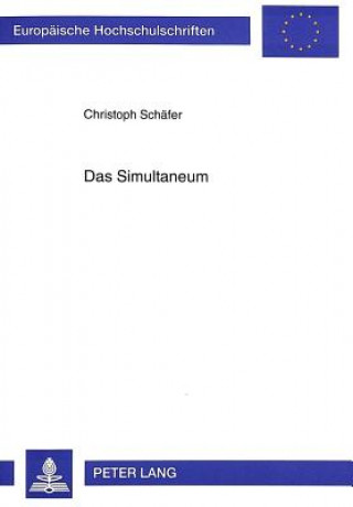 Kniha Das Simultaneum Christoph Schäfer