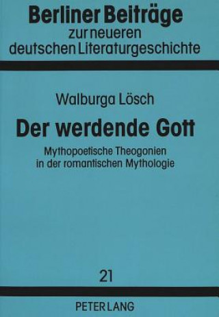 Knjiga Der werdende Gott Walburga Lösch