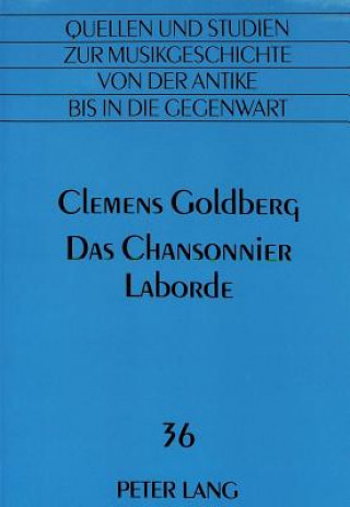 Kniha Das Chansonnier Laborde Clemens Goldberg