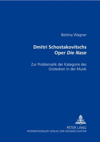 Carte Dmitri Schostakowitschs Oper Â«Die NaseÂ» Bettina Wagner