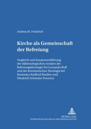 Book Kirche ALS Gemeinschaft Der Befreiung Andrea M. Friedrich