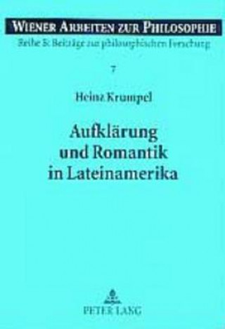 Carte Aufklaerung und Romantik in Lateinamerika Heinz Krumpel