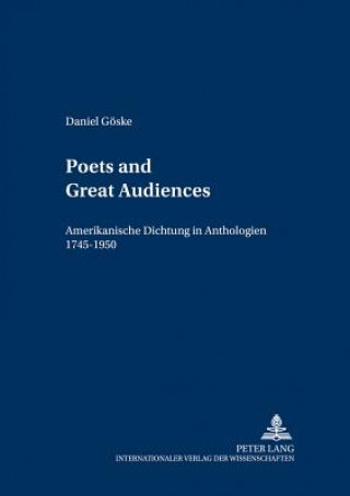 Knjiga Â«Poets and Great AudiencesÂ» Daniel Göske