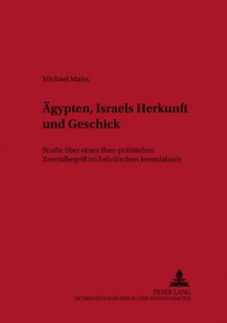 Книга Aegypten - Israels Herkunft und Geschick Michael P. Maier