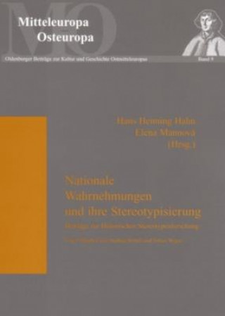 Kniha Nationale Wahrnehmungen Und Ihre Stereotypisierung Hans Henning Hahn