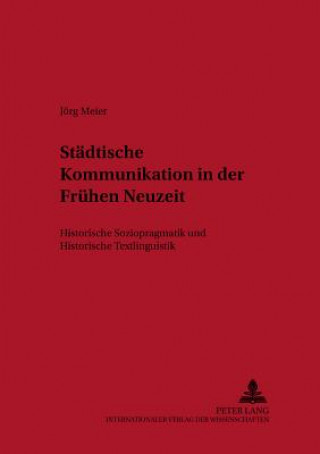 Carte Staedtische Kommunikation in Der Fruehen Neuzeit Jörg Meier