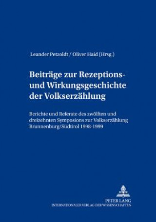 Könyv Beitraege Zur Rezeptions- Und Wirkungsgeschichte Der Volkserzaehlung Leander Petzoldt