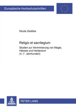 Livre Religio Et Sacrilegium Nicole Zeddies