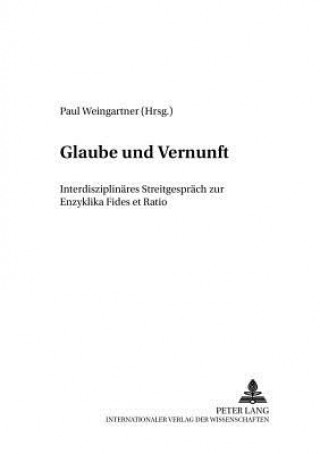 Kniha Glaube und Vernunft Paul Weingartner