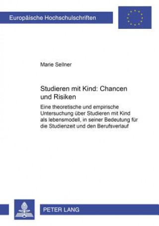 Livre Studieren Mit Kind - Chancen Und Risiken Marie Sellner