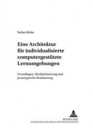Carte Eine Architektur Fuer Individualisierte Computergestuetzte Lernumgebungen Stefan Röder