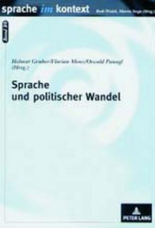 Kniha Sprache Und Politischer Wandel Helmut Gruber