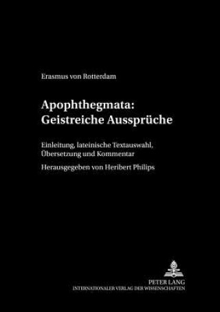 Könyv Apophthegmata Erasmus von Rotterdam