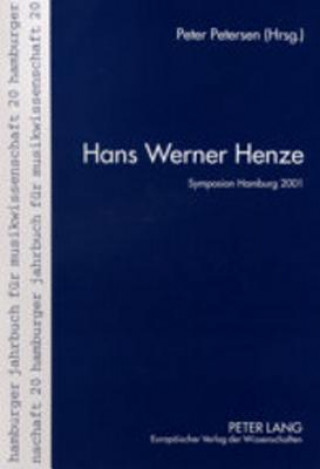 Книга Hans Werner Henze Peter Petersen