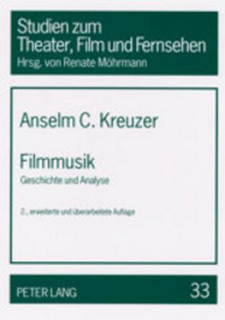 Könyv Filmmusik Anselm C. Kreuzer