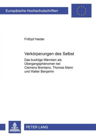 Könyv Verkoerperungen des Selbst Frithjof Haider