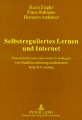 Kniha Selbstreguliertes Lernen Und Internet Karin Ziegler
