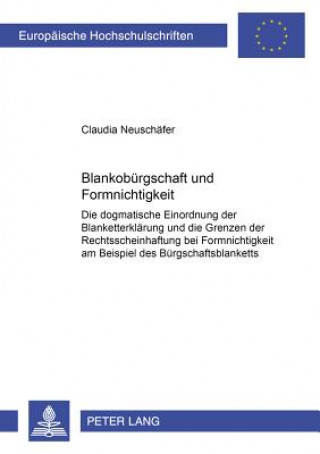 Kniha Blankobuergschaft Und Formnichtigkeit Claudia Neuschäfer