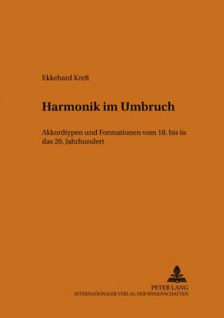 Kniha Harmonik Im Umbruch Ekkehard Kreft