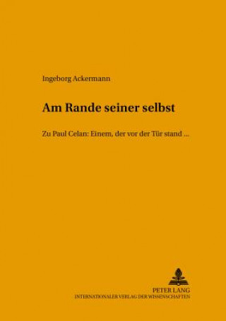 Книга Â«Am Rande seiner selbstÂ» Ingeborg Ackermann