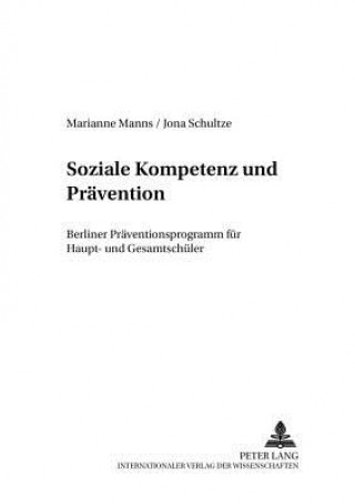 Kniha Soziale Kompetenz Und Praevention Marianne Manns