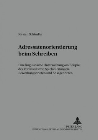Könyv Adressatenorientierung Beim Schreiben Kirsten Schindler