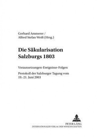 Kniha Saekularisation Salzburgs 1803 Gerhard Ammerer
