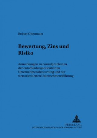 Книга Bewertung, Zins Und Risiko Robert Obermaier