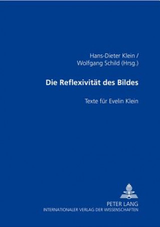Kniha Reflexivitaet Des Bildes Hans-Dieter Klein