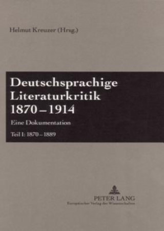 Книга Deutschsprachige Literaturkritik 1870-1914 Helmut Kreuzer