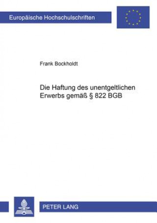 Knjiga Haftung Des Unentgeltlichen Erwerbers Gemaess 822 Bgb Frank Bockholdt