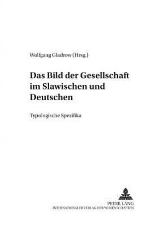 Carte Bild Der Gesellschaft Im Slawischen Und Deutschen Wolfgang Gladrow