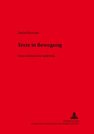 Книга Texte in Bewegung Daniel Henseler