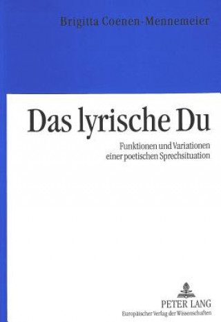 Książka Das Lyrische Du Brigitta Coenen-Mennemeier