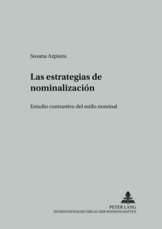 Kniha Las estrategias de nominalizacion Susana Azpiazu