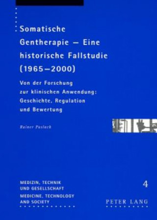 Buch Somatische Gentherapie - Eine Historische Fallstudie (1965-2000) Rainer Paslack